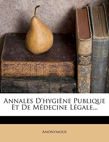 Annales D'Hygiene Publique Et de Medecine 2026 pas cher