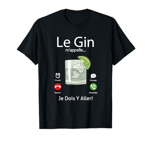 Humour Alcool Le Gin M'Appelle Apéro T-Shirt 2026 pas cher